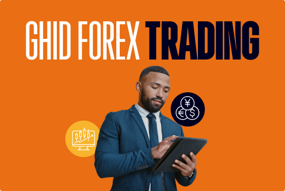 Ghid de tranzacționare Forex