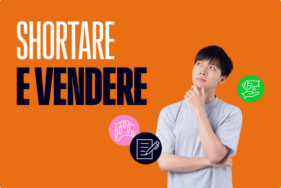Vendere e chiudere una posizione: che differenza c’è?
