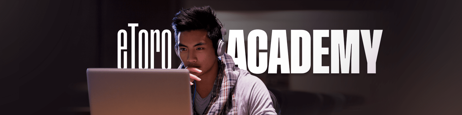 Take your investing skills to the next level with eToro’s Academy