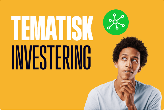 Hvad er tematisk investering?