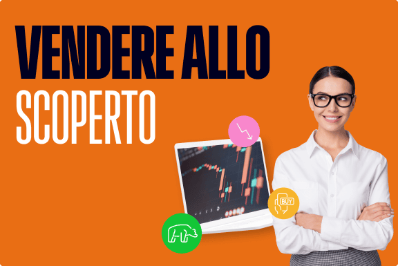 Cos&#8217;è lo short selling e come funziona?