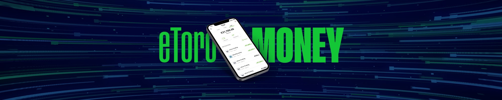 Aggiornamento: eToro Money è ora disponibile anche in Spagna, Italia, Monaco, Portogallo e Malta