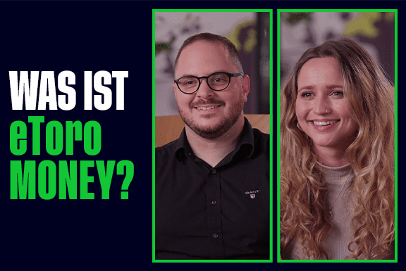 5 Dinge, die Sie über eToro Money wissen sollten