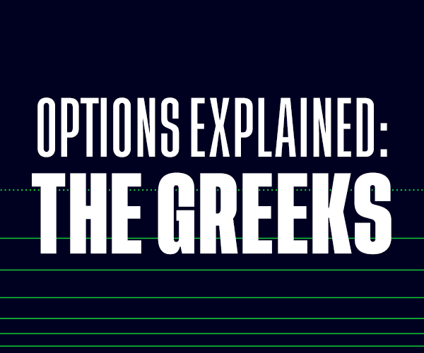 Options Explained: The Greeks