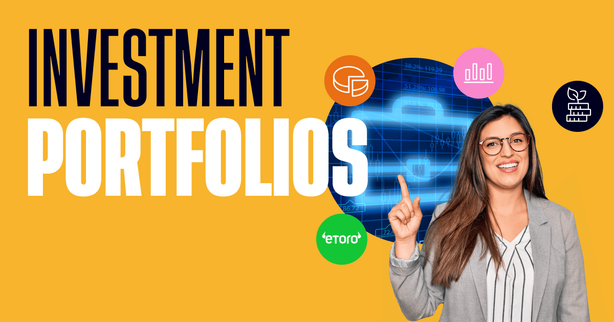 A Complete Investment Portfolio Guide For Beginners EToro a-complete-investment-portfolio-guide-for-beginners-etoro