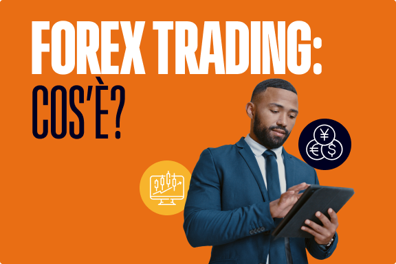 Cos’è il Forex trading?