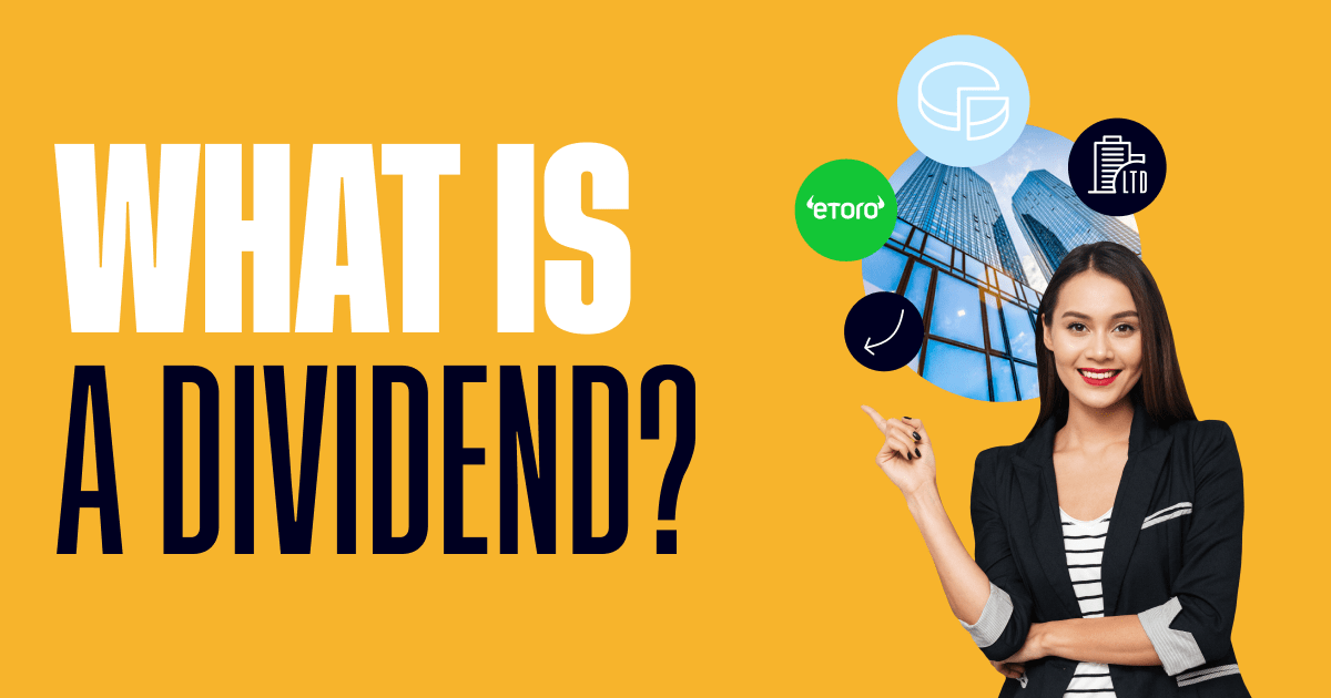 What Are Dividends? Understanding How Stock Dividends Work