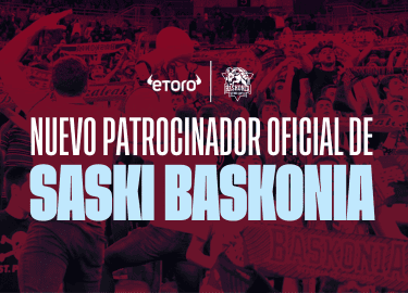 eToro, nuevo patrocinador oficial del Baskonia