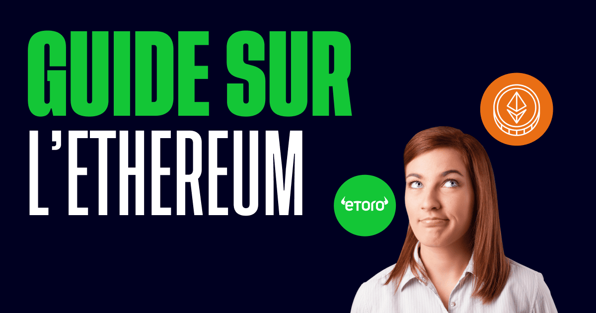 Qu’estce que l’Ethereum ? Description et fonctionnement