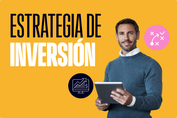 Estrategias de inversión: elige la mejor