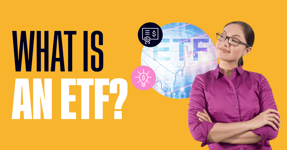 What are ETFs? A guide for beginners.
