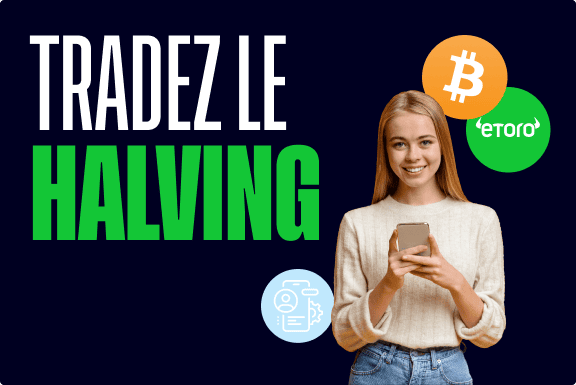Tradez le halving du Bitcoin sur eToro