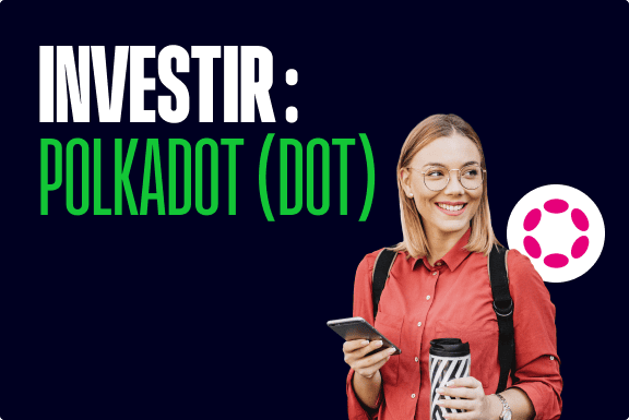Comment investir dans Polkadot (DOT) ?