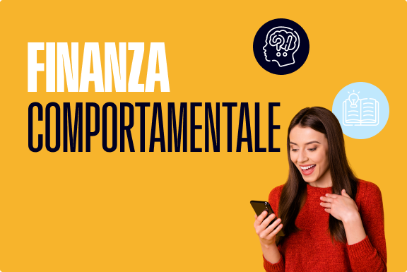 Comprendere la finanza comportamentale