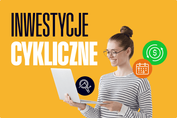 Czym są inwestycje cykliczne?