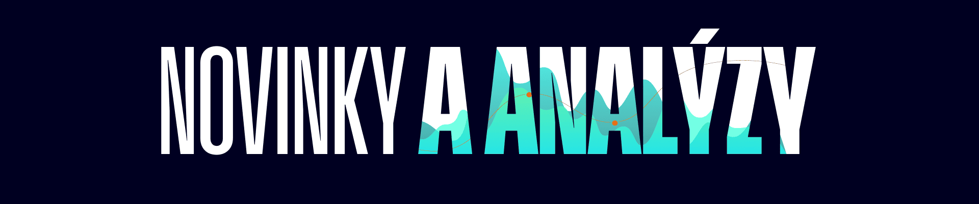 <strong>Zprávy a analýzy</strong> desktop image