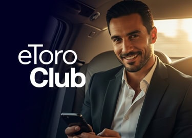 ارتقِ باستثمارك — وبأسلوب حياتك — مع eToro Club الإمارات