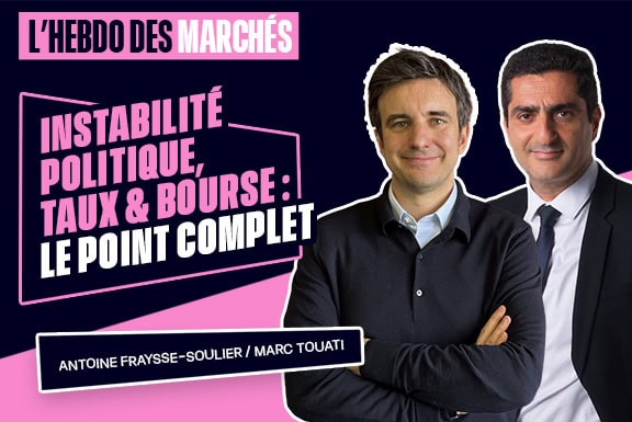 Instabilité politique en France, taux & Bourse : le point complet avec Marc Touati
