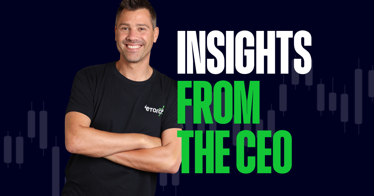 Insights from eToro CEO Yoni Assia