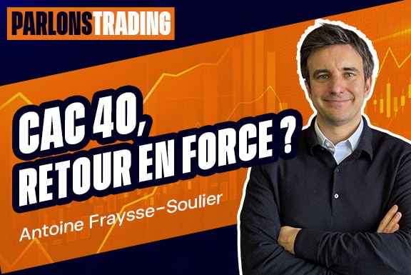 CAC 40, retour en force ?